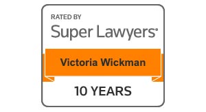 Rated By Super Lawyers Victoria Wickman | 10 years